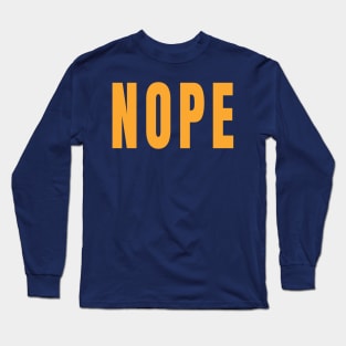 Nope Halloween Long Sleeve T-Shirt